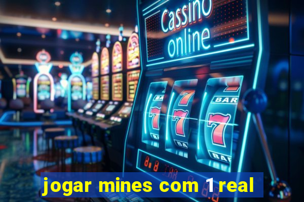 jogar mines com 1 real